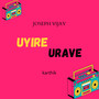 Uyire Urave