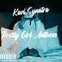 Pretty Girl Anthem (Explicit)