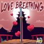 Love Breathing