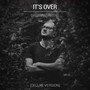 It's Over (Deluxe Version)