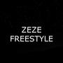 Zeze (Freestyle) [Explicit]