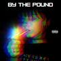 BY THE POUND (feat. crashoutbando) [Explicit]