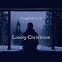 Lonely Christmas (Explicit)