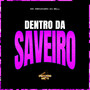 Dentro da Saveiro (Explicit)