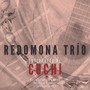 Redomona Trío: Interpreta al Cuchi