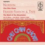 Norton: Chu Chin Chow; Fraser-Simson/Tate: The Maid of the Mountains