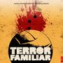 Terror Familiar (Original Motion Picture Soundtrack)
