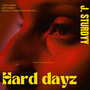 Hard Dayz (Explicit)