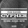 Mad Klever Cypher (Explicit)