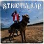 STRICTLY RAP EP (Explicit)