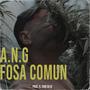 Fosa comun (feat. A.N.G) [Explicit]