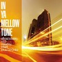 In Ya Mellow Tone Official Bootleg Vol.3 (Mixed By DJ Chika a.k.a. Inherit)