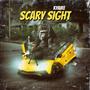 SCARY SIGHT (Explicit)