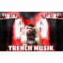 Trench Musik 2 (Explicit)