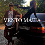 Vento Mafia (Explicit)