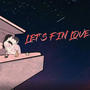 let's f in love (feat. Blue B & Miu)