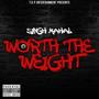 Worth The Weight (Explicit)