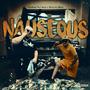 Nauseous (feat. BMORE BLIZZ) [Explicit]