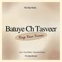 Batuye Ch Tasveer