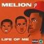 Life of Me (Explicit)