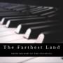 The Farthest Land (From 