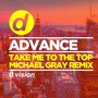 Take Me To The Top (Michael Gray Remix)