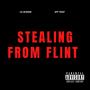 Stealing from Flint (Explicit)