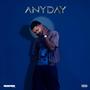 Anyday (Explicit)