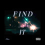 Find It (Explicit)