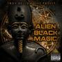 Alien Black Magic (feat. Dj Biggz & Big Vibez)