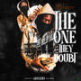 The One They Doubt (Explicit)