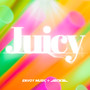 Juicy