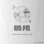 AM:PM remix