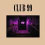 Club 99