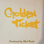 Golden Ticket (Explicit)