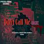 DONT CALL ME BABE (feat. RMK.BORIS & YOWA) [Explicit]