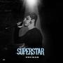 SUPERSTAR (Explicit)