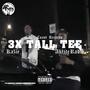 3X Tall Tee (feat. AkriteRadio) [Explicit]