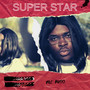 Super Star (Explicit)