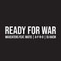 Ready For War (Explicit)