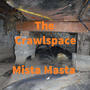 The Crawlspace (Explicit)