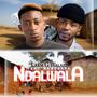 Ndalwala (feat. Mandaaka)