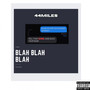 Blah Blah Blah (Explicit)