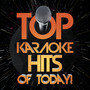 Top Karaoke Hits of Today!