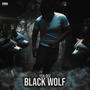 Blacc Wolf (Explicit)