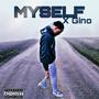 Myself (feat. CNC Gino) [Explicit]