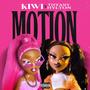 Motion (feat. Tiffany Hylton & Kiwiana Bae) [Explicit]