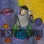 Best in The World (Explicit)