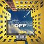 ******* Off (feat. VANCE) [Explicit]