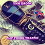 Flip Phone Trappin (Explicit)